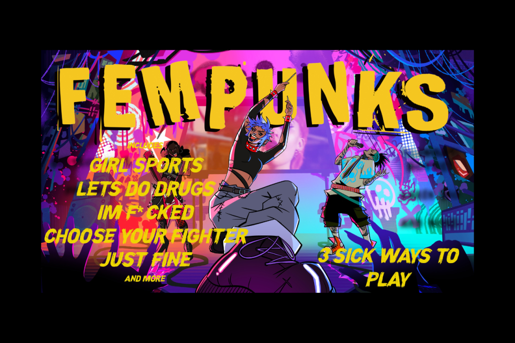FEMPUNKS; It’s  Not Just a Game, it’s a&nbsp;Movement